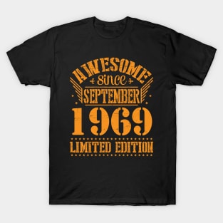 Awesome Since September 1969 Limited Edition Happy Birthday 51 Years Old To Me You T-Shirt